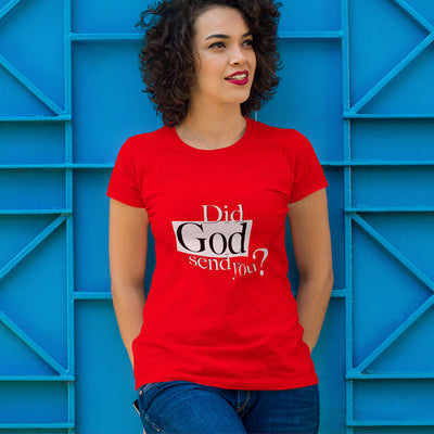 Did God Send You?