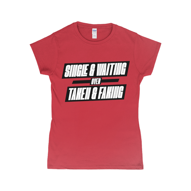 Single & Waiting T-Shirt