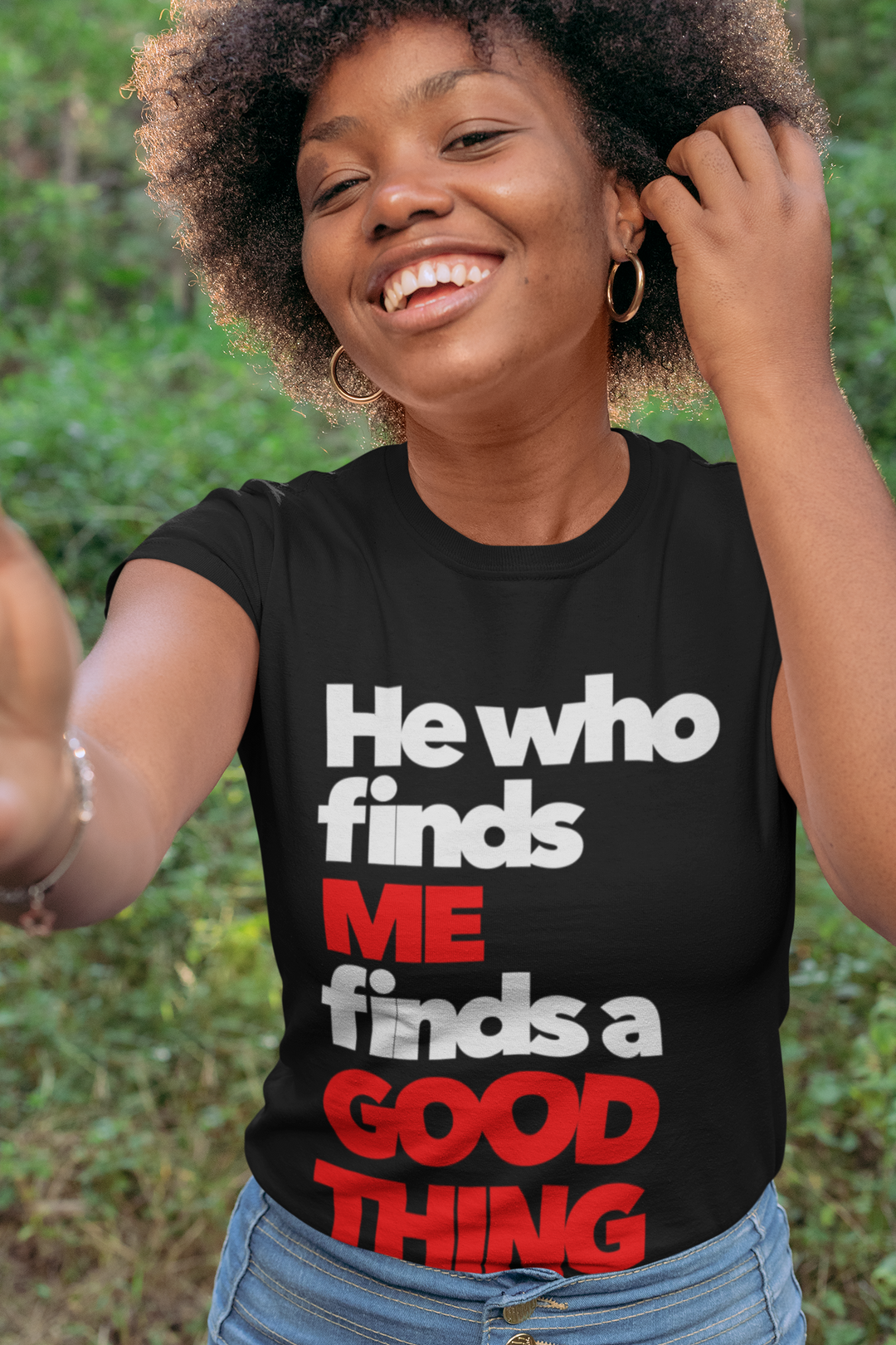 He Who Finds ME Finds A GOOD THING