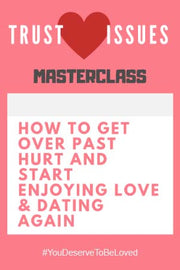 Trust Issues Masterclass